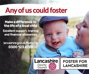 Advert: https://lancashire.gov.uk/fostering/