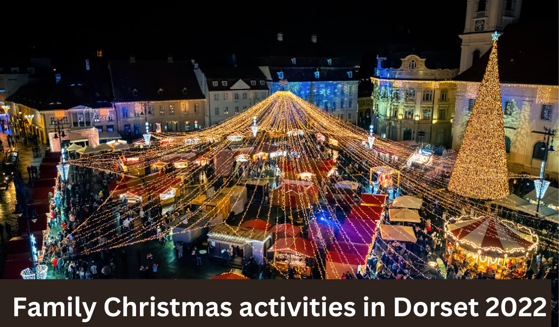 Family Christmas Activities in Dorset 2022