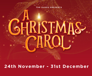Advert: https://dukeslancaster.org/whats-on/theatre/a-christmas-carol