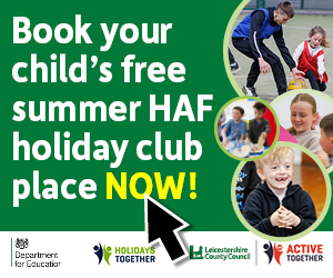Advert: https://www.leicestershire.gov.uk/education-and-children/social-care-and-supporting-families/holiday-activities-and-food-haf-programme