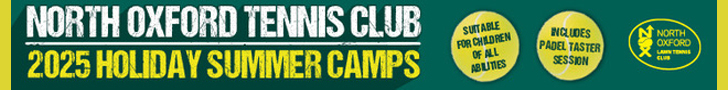 Advert: https://clubspark.lta.org.uk/NorthOxfordLawnTennisClub/Coaching/Camps