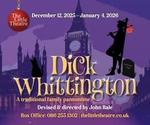 Advert: https://thelittletheatre.co.uk/whats-on/dick-whittington