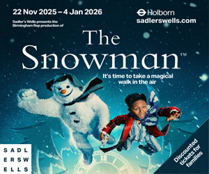Advert: https://www.sadlerswells.com/whats-on/the-snowman-2025/