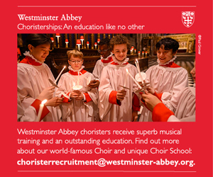 Advert: https://choirschool.westminster-abbey.org/admissions/chorister-experience-events/