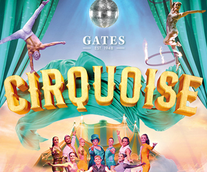 Advert: http://www.gatesgardencentre.co.uk/cirquoise-2026/