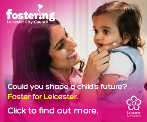 Advert: https://www.leicester.gov.uk/about-council/policies-plans-and-strategies/leicester-city-council-fostering