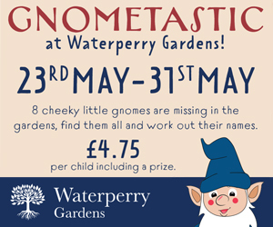 Advert: https://www.waterperrygardens.co.uk/