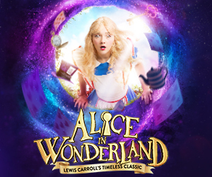 Advert: https://www.aliceinwonderlandlive.com/home
