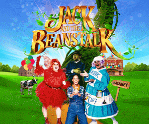Advert: https://www.hackneyempire.co.uk/events/jack-and-the-beanstalk